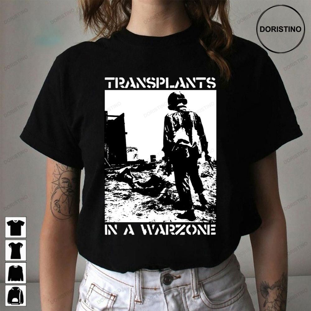 In A War Zone Transplants Awesome Shirts